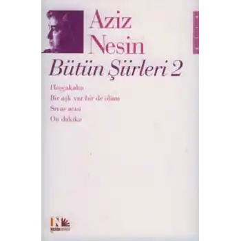 Aziz Nesin Bütün Şiirleri 2