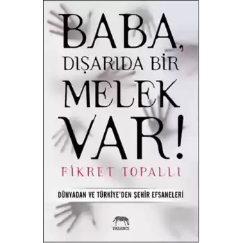 Baba, Dışarıda Bir Melek Var!