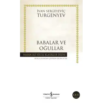 Babalar ve Oğullar - Hasan Ali Yücel Klasikleri