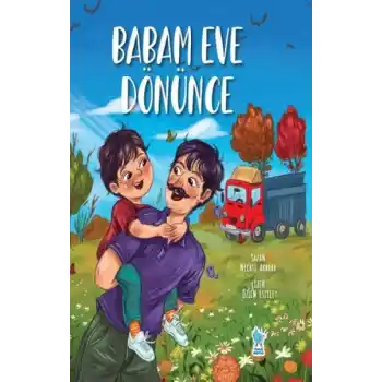 Babam Eve Dönünce