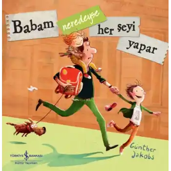 Babam Neredeyse Her Şeyi Yapar