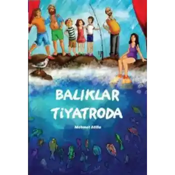 Balıklar Tiyatroda