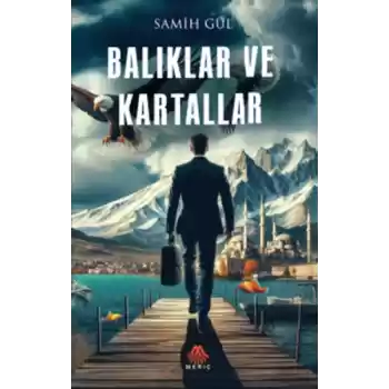 Balıklar Ve Kartallar
