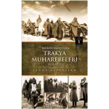 Balkan Savaşında Trakya Muharebeleri