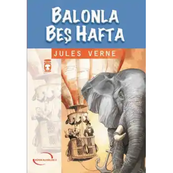 Balonla Beş Hafta / İlk Gençlik Klasikleri
