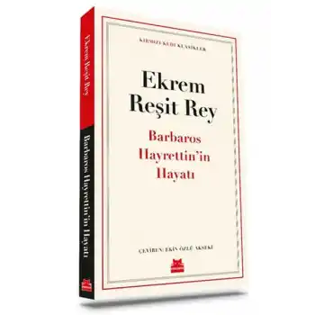 Barbaros Hayrettin’in Hayatı