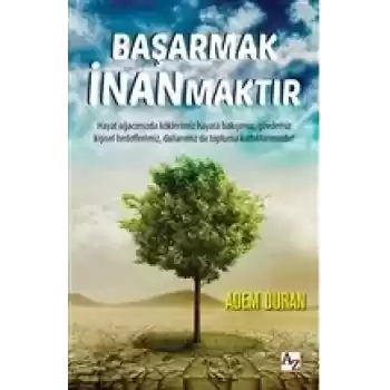 Başarmak İnanmaktır