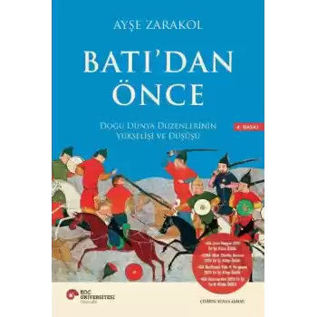 Batı’dan Önce Doğu Dünya Düzenlerinin Yükselişi ve Düşüşü