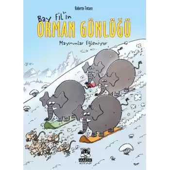Bay Filin Orman Günlüğü - Maymunlar Eğleniyor