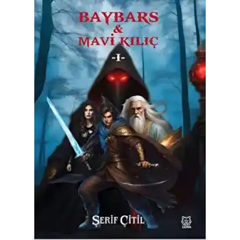 Baybars & Mavi Kılıç I