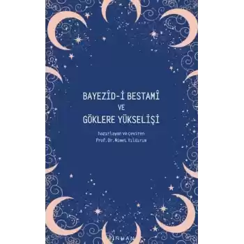 Bayezid-i Bestami ve Göklere Yükselişi