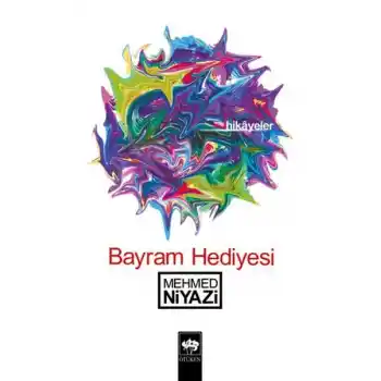 Bayram Hediyesi Hikayeler