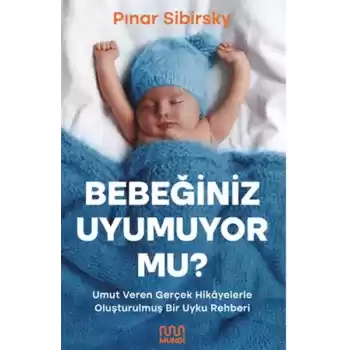 Bebeğiniz Uyumuyor Mu?