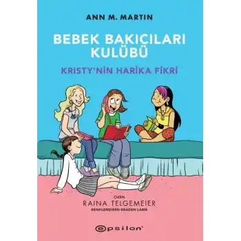 Bebek Bakıcıları Kulübü - Kristynin Harika Fikri