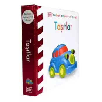 Bebek Dokun Ve Hisset - Taşıtlar