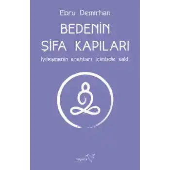 Bedenin Şifa Kapıları