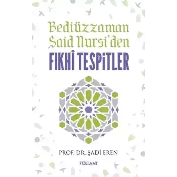 Bediüzzaman Said Nursiden Fıkhi Tespitler