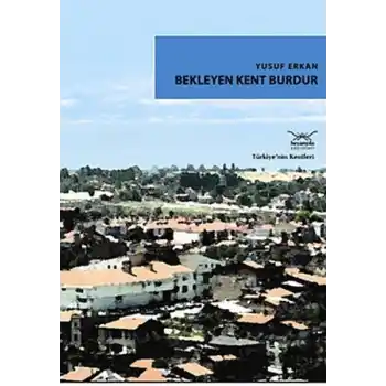 Bekleyen Kent Burdur