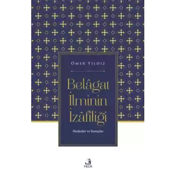 Belagat İlminin İzafiliği