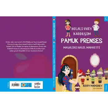 Belalı Üvey Kardeşim Pamuk Prenses Masalını Nasıl Mahvetti?