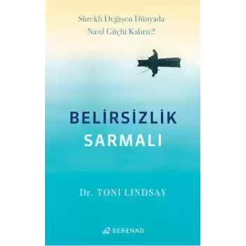 Belirsizlik Sarmalı