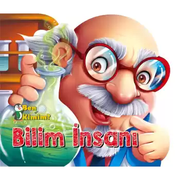 Ben Kimim? - Bilim İnsanı