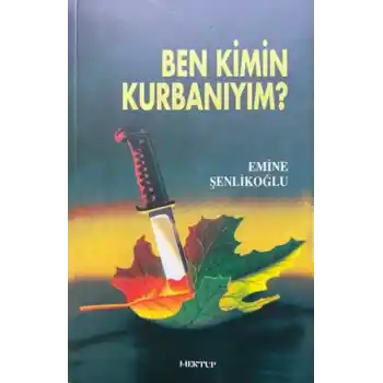 Ben Kimin Kurbanıyım