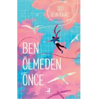 Ben Ölmeden Önce