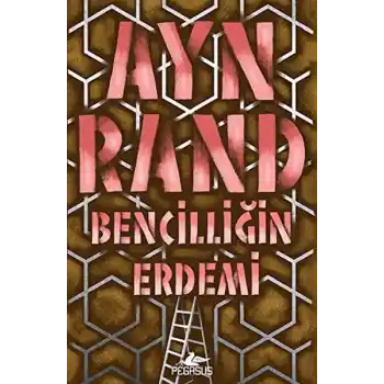 Bencilliğin Erdemi