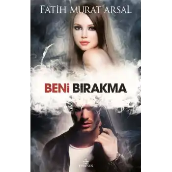 Beni Bırakma