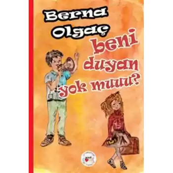 Beni Duyan Yok Muuu?
