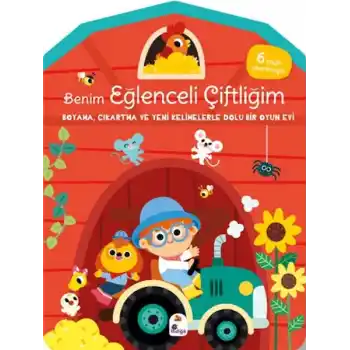 Benim Eğlenceli Çiftliğim-Boyama,Çıkartma ve Yeni Kelimelerle Dolu Bir Oyun Evi(6 Sayfa Çıkartma)
