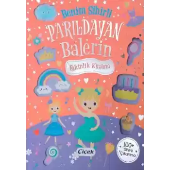 Benim Sihirli Parıldayan Balerin Etkinlik Kitabım