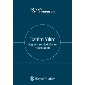 Benim Yılım Değerlerim, Hedeflerim, Yolculuğum