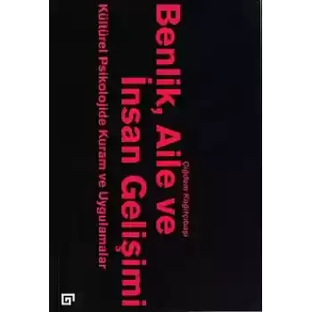 Benlik, Aile ve İnsan Gelişimi