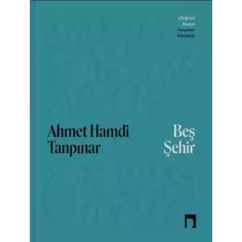 Beş Şehir Eleştirel Basım