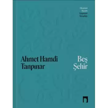 Beş Şehir Eleştirel Basım (Ciltli)