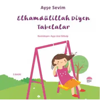 Betül Büyüyor - Elhamdülillah Diyen Tabelalar