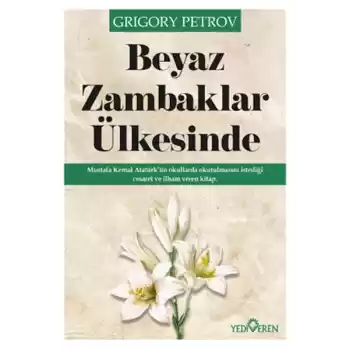 Beyaz Zambaklar Ülkesinde