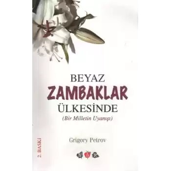 Beyaz Zambaklar Ülkesinde