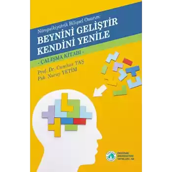 Beynini Geliştir Kendini Yenile