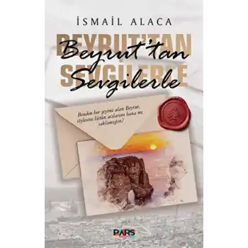 Beyrut’tan Sevgilerle