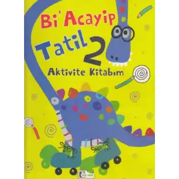 Bi Acayip Tatil 2 - Aktivite Kitabım