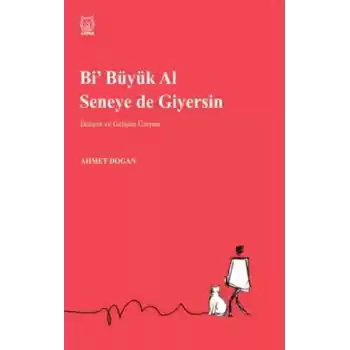 Bi Büyük Al Seneye de Giyersin
