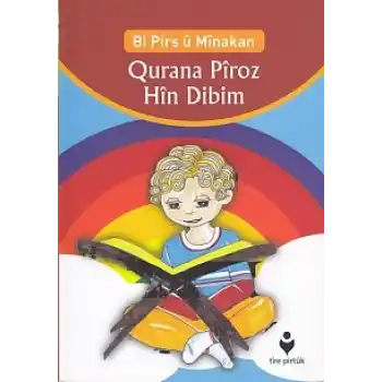 Bi Pirs u Minakan - Qurana Piroz Hin Dibim (Kürtçe)