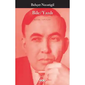Bile - Yazdı