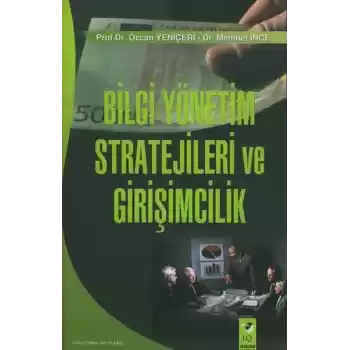 Bilgi Yönetim Stratejileri ve Girişimcilik