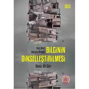Bilginin Dinselleştirilmesi