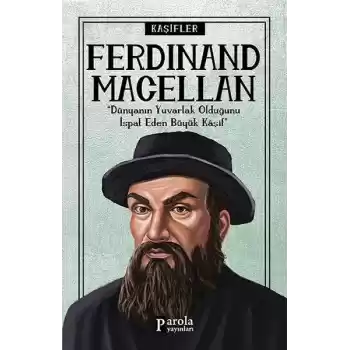 Bilime Yön Verenler: Ferdinand Macellan