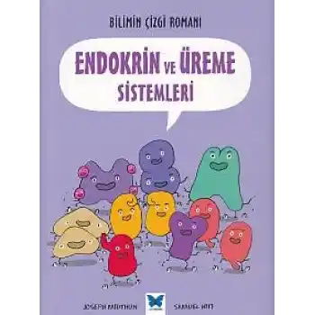 Bilimin Çizgi Romanı - Endokrin ve Üreme Sistemleri